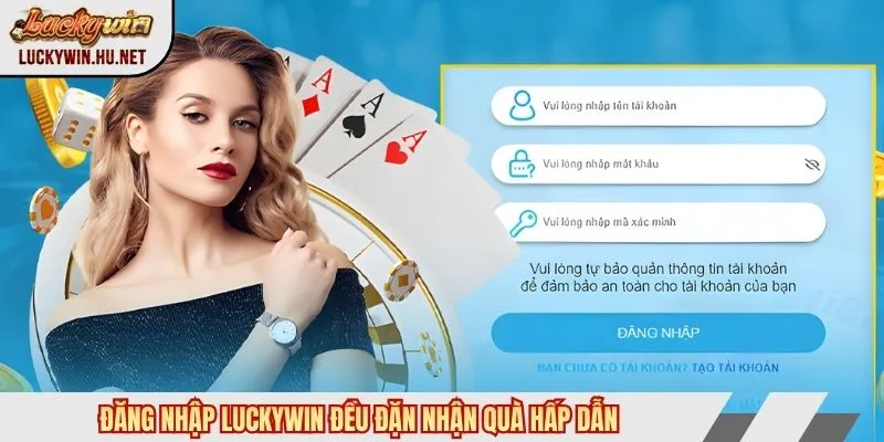 Đăng nhập Luckywin đều đặn nhận quà hấp dẫn